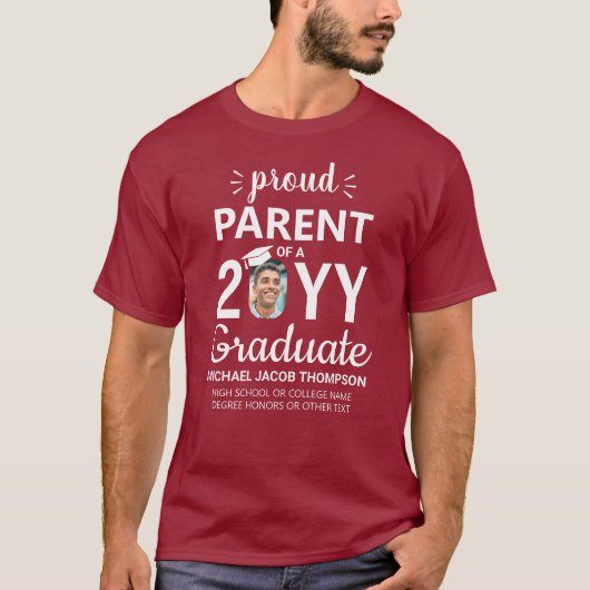 Graduate Photo Class Year Proud Parent or Any Text Tシャツ (正面)