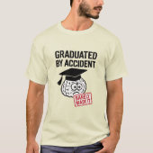 GRADUATED BY ACCIDENT Tシャツ (正面)