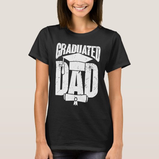 Graduated Dad Graduation Day Graduation Tシャツ (正面)