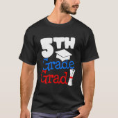 Graduation 5Th Grade Fifth Grader Tシャツ (正面)
