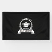 Graduation Art | I Graduated Now I Am Like Smart 横断幕 (横)