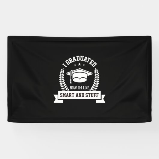 Graduation Art | I Graduated Now I Am Like Smart 横断幕 (横)