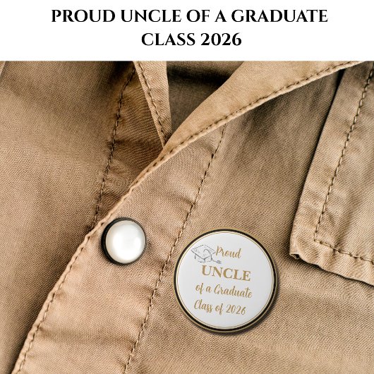 Graduation Button – Proud UNCLE of Graduate 2026 缶バッジ