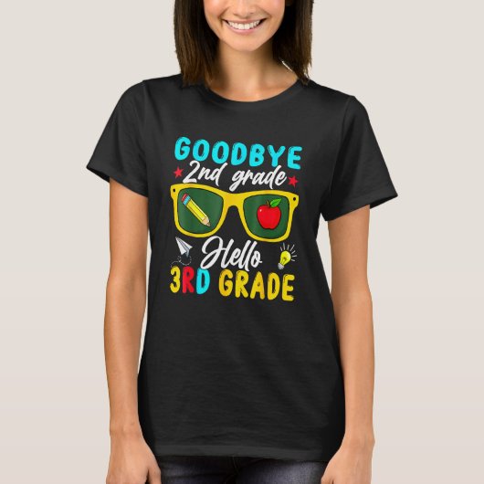 Graduation Goodbye 2nd Grade Hello 3rd Grade Back Tシャツ (正面)