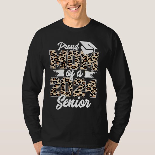 Graduation Leopard  Proud Mom of a 2024 Senior Cla Tシャツ (正面)