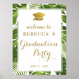 Graduation party welcome sign | tropical and gold ポスター