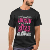 Graduation Proud Cousin Of A Class Of 2023 Graduat Tシャツ (正面)