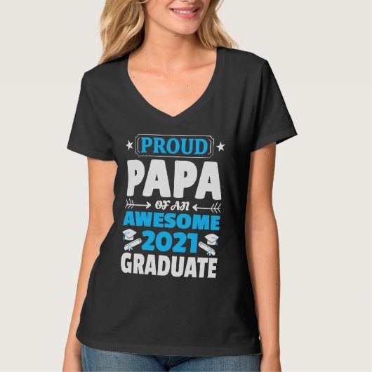Graduation  Proud Papa of an Awesome 2021 Graduate Tシャツ (正面)