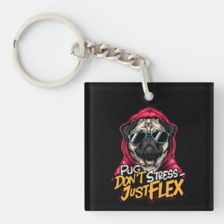 Graffiti Pug アクリルキーチェーン - “Pug Don't Stress ” キーホルダー