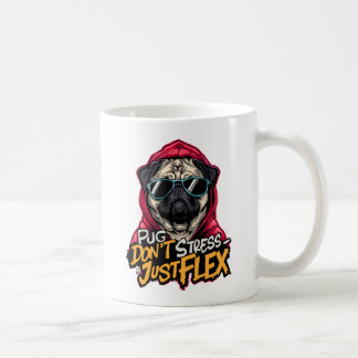 Graffiti Pug Mug – “Pug Don’t Stress Just Flex”  コーヒーマグカップ