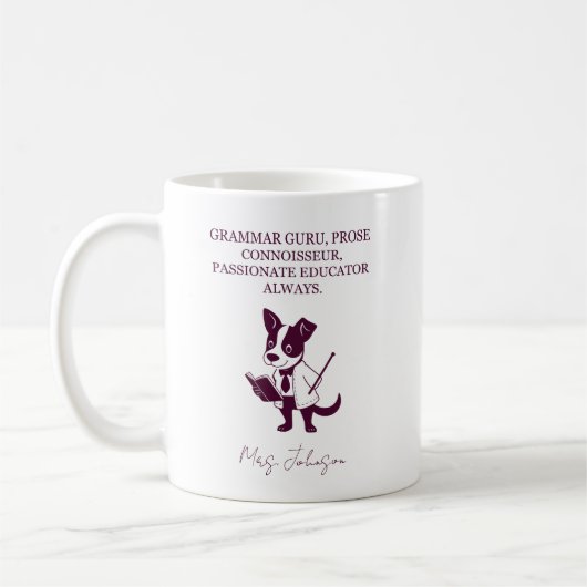 Grammar Guru Prose Connoisseur Passionate Educator コーヒーマグカップ (左)