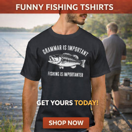 Grammar is Important | Funny Fishing  T-Shirt Tシャツ