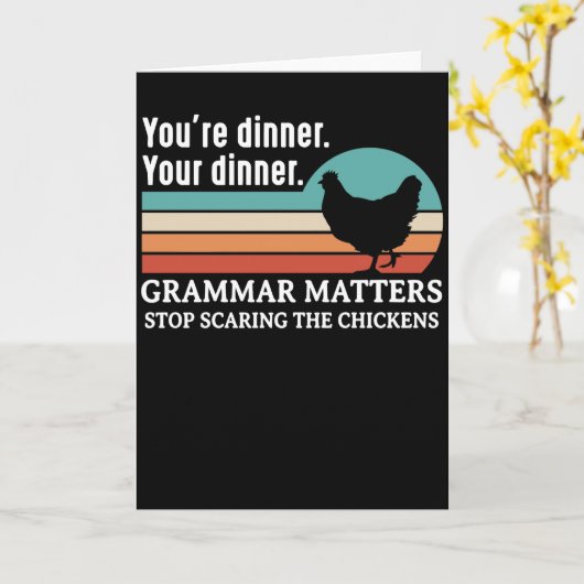 Grammar Matters Stop Scaring The Chickens sunset カード (黄色い花)