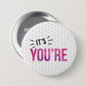 Grammar Police - It’s You’re Button 缶バッジ (正面&裏面)