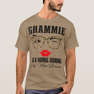 Grammie Like A Normal Grandma Only More Awesome Le Tシャツ