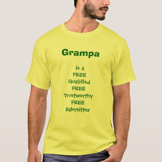 Grampaは自由ワイシャツです Tシャツ (正面)