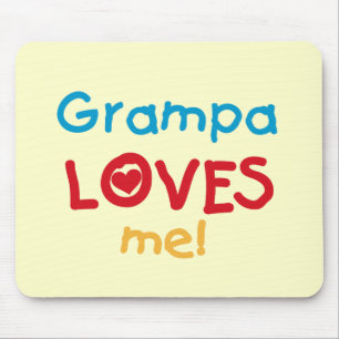 Grampa Loves Me Tシャツとギフト マウスパッド