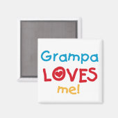 Grampa Loves Me Tシャツとギフト マグネット (正面/裏面)