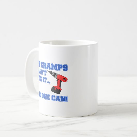 Grampsは誰もによってできないそれを固定できません コーヒーマグカップ (正面左)