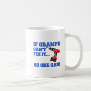 Grampsは誰もによってできないそれを固定できません コーヒーマグカップ