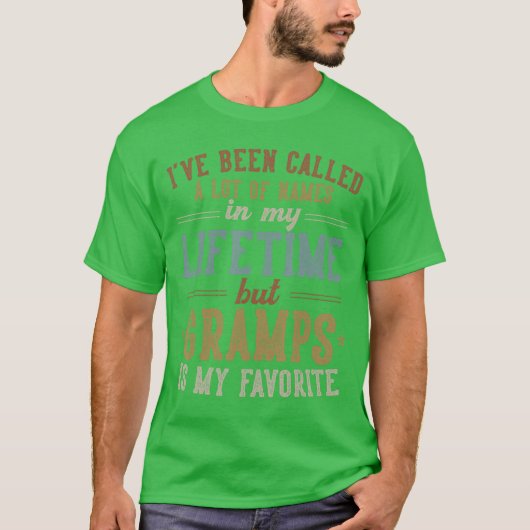 Gramps Is My Favorite Name Fathers Day Gramps frie Tシャツ (正面)