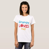 Grampy Loves Me Tシャツとギフト Tシャツ (正面フル)