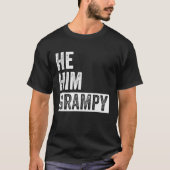 Grampy Valentine Quote He Him Grampy 1 Tシャツ (正面)