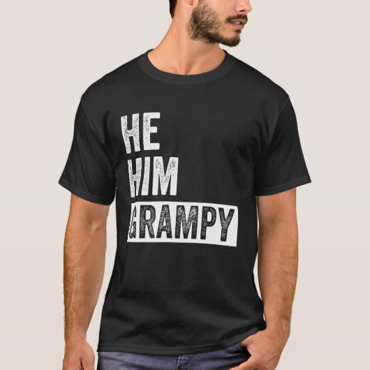 Grampy Valentine Quote He Him Grampy 1 Tシャツ (正面)