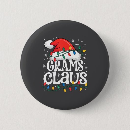Grams Claus Funny Xmas Christmas Grandma Holiday S 缶バッジ (正面)