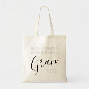 Gran – おばあちゃんはオールドレディースグランドキッズ名用 トートバッグ