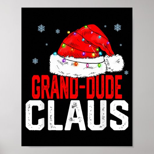Grand Dude Claus Funny Family Matching Grandpa Chr ポスター (正面)