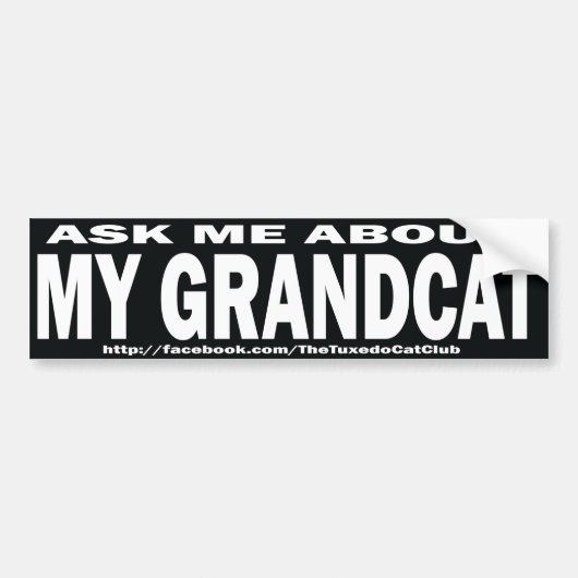 Grandcatの私のバンパーステッカーについて私に尋ねて下さい バンパーステッカー (正面)