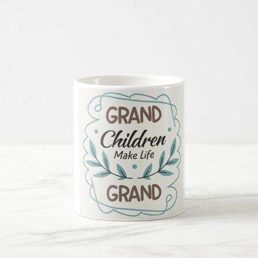 Grandchildren Make Life Grand Hand Lettered Quote コーヒーマグカップ (中央)