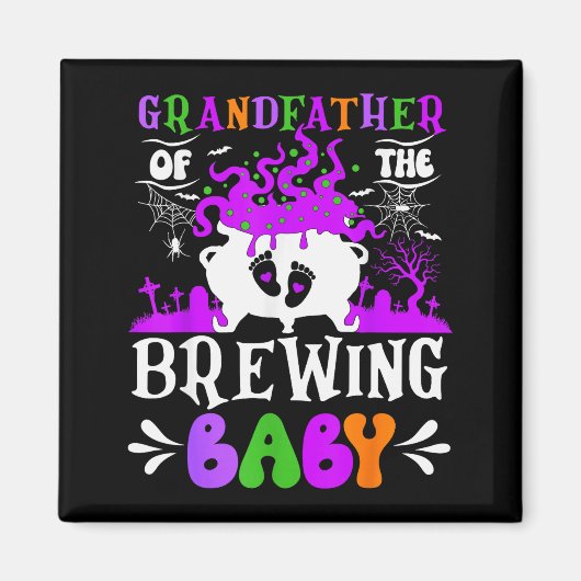 Grandfather Of The Brewing Baby Grandpa To Be Hall マグネット (正面)