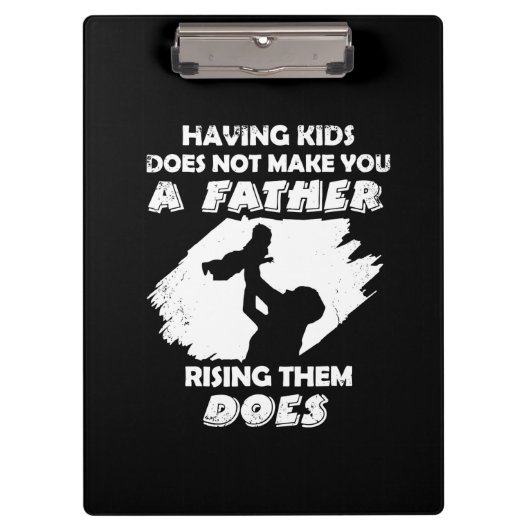 Grandfather Quotes | A Father Raising Them Does クリップボード (正面)