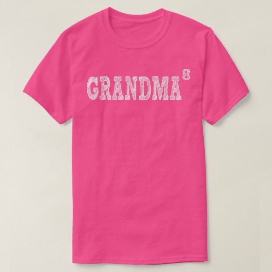 Grandma8, Eight Grandkids, Grandmother of 8 Tシャツ (デザイン正面)