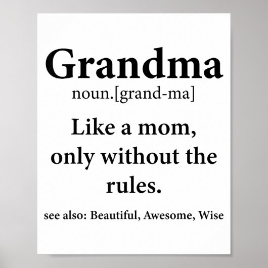 Grandma Definition Like Mom Without Rules Funny Gr ポスター (正面)