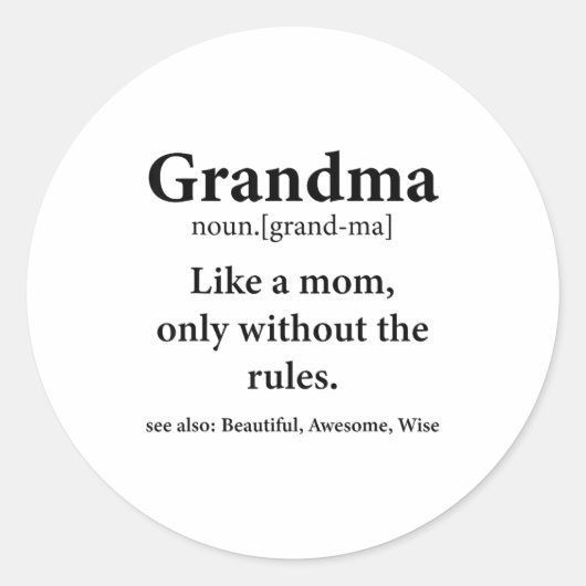 Grandma Definition Like Mom Without Rules Funny Gr ラウンドシール (正面)