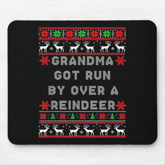 Grandma Got Run Over By A Reindeer Ugly Costume Fu マウスパッド (正面)