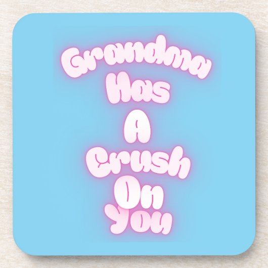 Grandma has a crush on you コースター (正面)