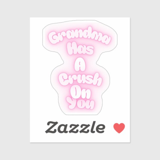 Grandma has a crush on you シール (シート)