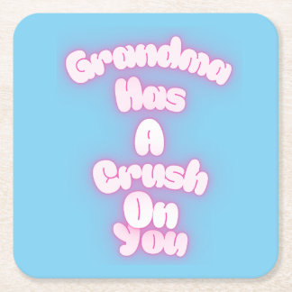 Grandma has a crush on you スクエアペーパーコースター