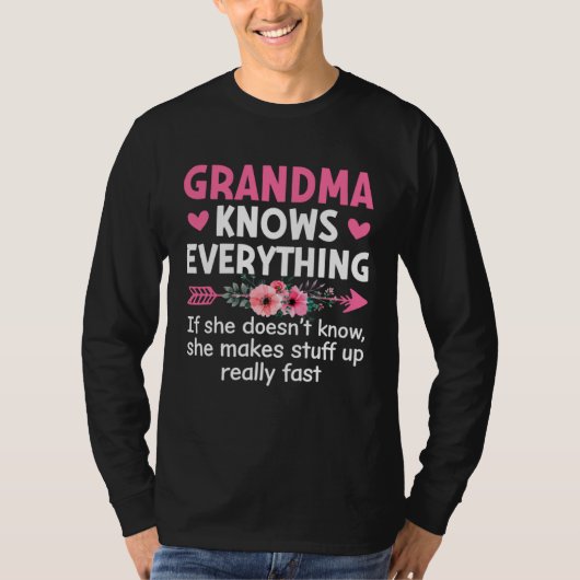 Grandma Knows Everything  Mother s Day Mommy Mama  Tシャツ (正面)