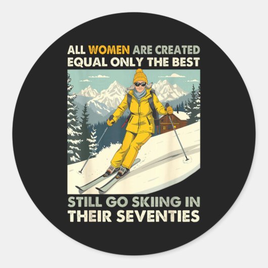 Grandma Mom Still Go Skiing In Seventies Old Women ラウンドシール (正面)