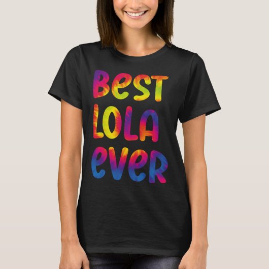 Grandma Mothers Day Best Lola Ever Tie Dye Tシャツ (正面)
