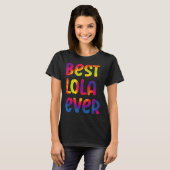 Grandma Mothers Day Best Lola Ever Tie Dye Tシャツ (正面フル)