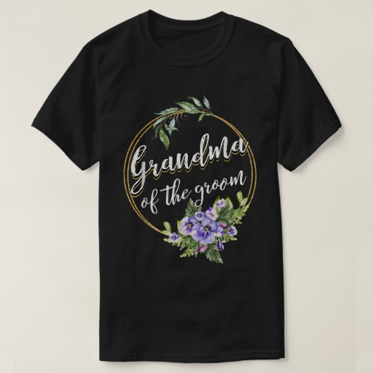 Grandma Of The Groom Wedding Bachelor Party Grandm Tシャツ (デザイン正面)