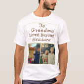 Grandma’s Day Gift – Loved Beyond Measure Tee Tシャツ (正面)