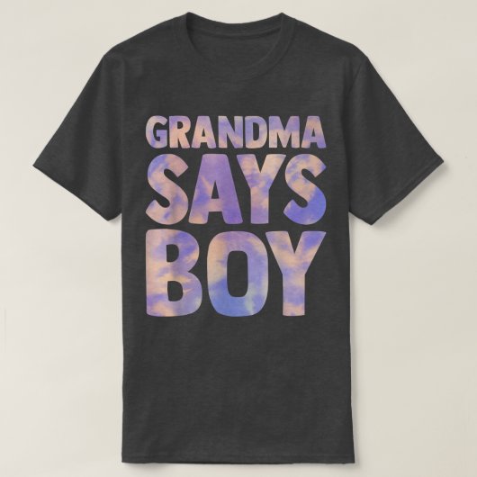 grandma says boy gender reveal pregnancy announcem tシャツ (デザイン正面)