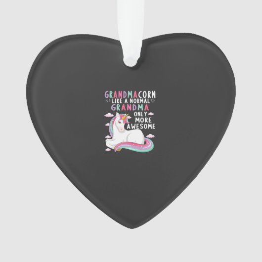 Grandmacorn Like A Normal Grandma Only More Awesom オーナメント (正面)